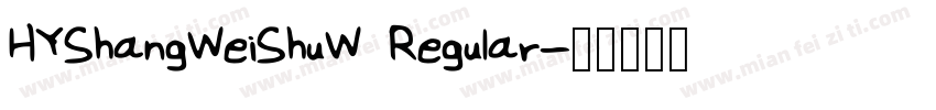 HYShangWeiShuW Regular字体转换